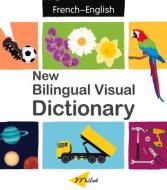 New Bilingual Visual Dictionary English-french di Sedat Turhan edito da Milet Publishing Ltd