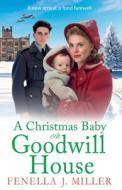 A Christmas Baby at Goodwill House A Christmas Baby at Goodwill House