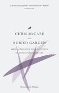 Buried Garden di Chris McCabe edito da Penned In The Margins