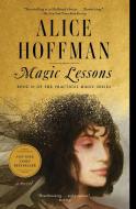 Magic Lessons: The Prequel to Practical Magic di Alice Hoffman edito da SIMON & SCHUSTER