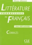 Litterature Progressive Du Francais, Niveau Debutant: Avec 600 Activites di Nicole Blondeau, Ferroudja Allouache, Marie-Francoise Ne edito da DISTRIBOOKS INTL INC