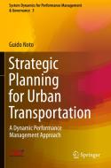Strategic Planning for Urban Transportation di Guido Noto edito da Springer International Publishing