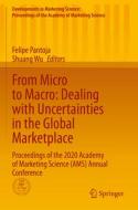 From Micro to Macro: Dealing with Uncertainties in the Global Marketplace edito da Springer International Publishing