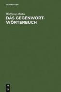 Das Gegenwort-Wörterbuch di Wolfgang Müller edito da Gruyter, Walter de GmbH