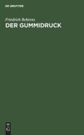 Der Gummidruck di Friedrich Behrens edito da De Gruyter