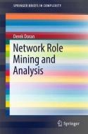 Network Role Mining and Analysis di Derek Doran edito da Springer-Verlag GmbH