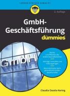GmbH-Geschaftsfuhrung Fur Dummies di Claudia Ossola-Haring edito da Wiley-VCH Verlag GmbH
