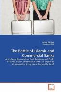 The Battle of Islamic and Commercial Banks di Amine Abi Aad, Elias Raad PhD edito da VDM Verlag