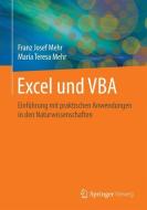Excel und VBA di Franz Josef Mehr, María Teresa Mehr edito da Vieweg+Teubner Verlag