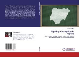 Fighting Corruption in Nigeria di John Onyeukwu edito da LAP Lambert Academic Publishing