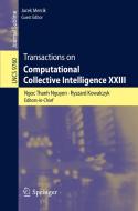 Transactions on Computational Collective Intelligence XXIII edito da Springer Berlin Heidelberg