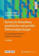 Numerische Behandlung gewöhnlicher und partieller Differenzialgleichungen di Claus-Dieter Munz, Thomas Westermann edito da Springer-Verlag GmbH