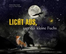 Licht aus, sagt der kleine Fuchs di Marsha Diane Arnold edito da FISCHER Sauerländer