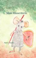 Mimi Mäuseritterin di René Nafziger edito da Books on Demand