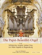Die Papst-Benedikt-Orgel in Der Stiftskirche Unserer Lieben Frau Zur Alten Kapelle in Regensburg: Eine Dokumentation edito da Schnell & Steiner