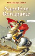 Napoléon Bonaparte di Fahed Aslan Agha Al Barazi edito da novum publishing
