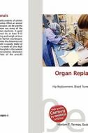 Organ Replacement in Animals edito da Betascript Publishing
