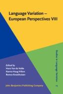 Language Variation - European Perspectives VIII edito da John Benjamins Publishing Co