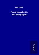 Papst Benedikt XI. di Paul Funke edito da TP Verone Publishing