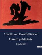 Einzeln publizierte di Annette von Droste-Hülshoff edito da Culturea