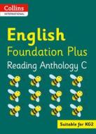 Collins International English Foundation Plus Reading Anthology C edito da HarperCollins Publishers