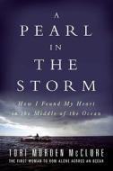A Pearl In The Storm di Tori McClure edito da Harpercollins Publishers Inc
