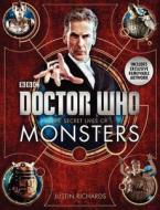 Doctor Who: The Secret Lives of Monsters di Justin Richards edito da Harper Design