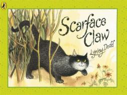 Scarface Claw di Lynley Dodd edito da Penguin Books Ltd