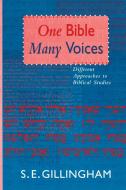 One Bible, Many Voices di Susan Gillingham edito da SPCK Publishing