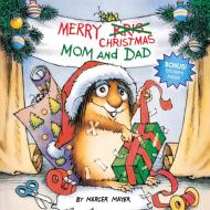 Merry Christmas, Mom and Dad (Little Critter) di Mercer Mayer edito da GOLDEN BOOKS PUB CO INC