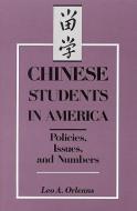 Chinese Students In America di National Academy of Sciences, Policy and Global Affairs, Office of International Affairs, Leo A. Orleans edito da National Academies Press