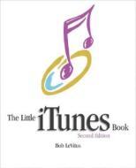 The Little Itunes Book di Bob LeVitus edito da Pearson Education (us)