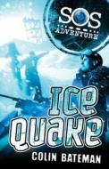 Icequake di Colin Bateman edito da Hachette Children\'s Books