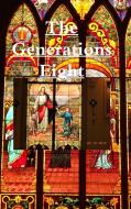 The Generations Eight di Brian Starr edito da LULU PR