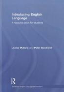Introducing English Language di Peter Stockwell, Louise Mullany edito da Taylor & Francis Ltd