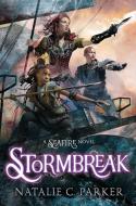 Stormbreak di Natalie C. Parker edito da RAZORBILL