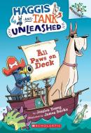All Paws on Deck: A Branches Book (Haggis and Tank Unleashed #1) di Jessica Young edito da Scholastic Inc.
