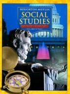 Houghton Mifflin Social Studies: United States History: Civil War to Today di Herman J. Viola, Cheryl Jennings, Sarah Witham Bednarz edito da Houghton Mifflin Harcourt (HMH)