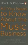 All You Need To Know About The Music Business di Donald S. Passman edito da Penguin Books Ltd