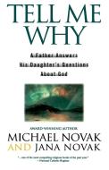 Tell Me Why di Michael Novak, Jana Novak edito da Pocket Books
