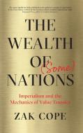 The Wealth of (Some) Nations di Zak Cope edito da Pluto Press