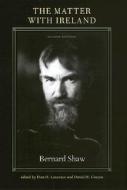 The Matter with Ireland di George Bernard Shaw edito da University Press of Florida