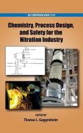 Chemistry, Process Design, and Safety for the Nitration Industry di American Chemical Society edito da AMER CHEMICAL SOC
