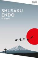 Silence di Shusaku Endo edito da Pan Macmillan