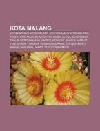 Kota Malang: Kecamatan Di Kota Malang, K di Sumber Wikipedia edito da Books LLC, Wiki Series