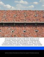The Essential Guide for Fifa World Cup Players: Spotlight on Matías Fernández, Including His Background, Clubs He Has Pl di Bruce Worthington edito da WEBSTER S DIGITAL SERV S