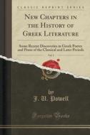 New Chapters In The History Of Greek Literature, Vol. 3 di J U Powell edito da Forgotten Books