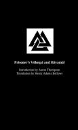 Prisoner's Völuspá and Hávamál edito da Lulu.com