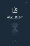 Election 2019: Change and Stability in South Africa's Democracy di Kealeboga J. Maphunye, Roger Southall edito da JACANA MEDIA