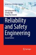 Reliability and Safety Engineering di Srividya Ajit, Durga Rao Karanki, Ajit Kumar Verma edito da Springer London